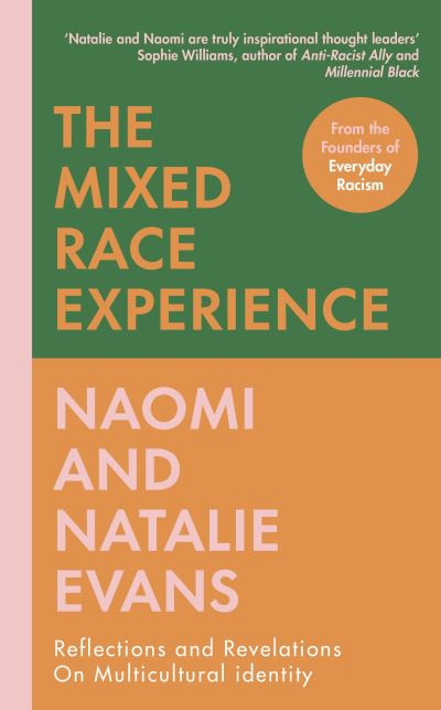 Cover for Natalie Evans · The Mixed-Race Experience: Reflections and Revelations on Multicultural Identity (Hardcover Book) (2022)