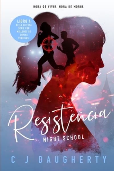 Cover for Cj Daugherty · Night School Resistencia (Pocketbok) (2016)