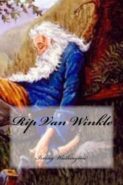 Cover for Irving Washington · Rip Van Winkle (Paperback Book) (2016)