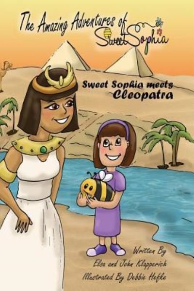 The Amazing Adventures of Sweet Sophia - Elsa and John Klapperich - Boeken - Createspace Independent Publishing Platf - 9781537689425 - 14 september 2016
