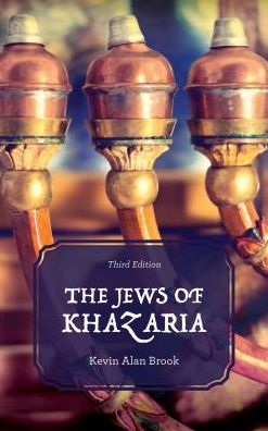 Cover for Kevin Alan Brook · The Jews of Khazaria (Hardcover bog) [Third edition] (2018)