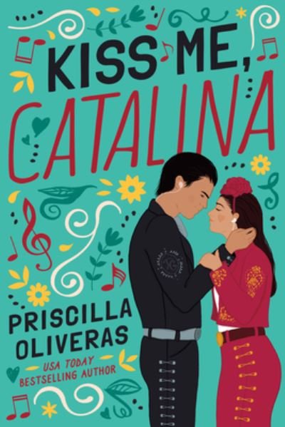Priscilla Oliveras · Kiss Me, Catalina (Paperback Bog) (2022)