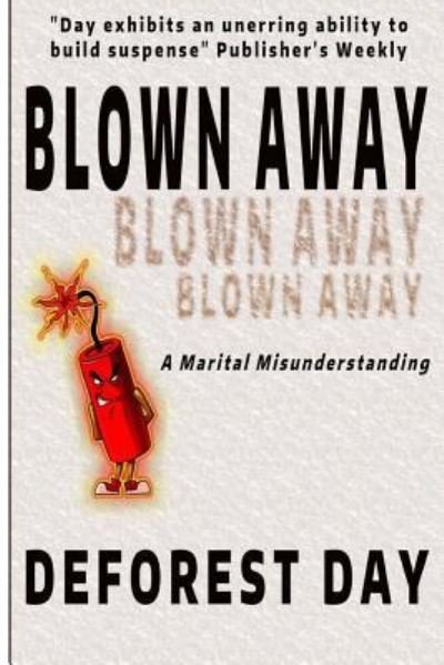 Cover for Deforest Day · Blown Away (Pocketbok) (2017)