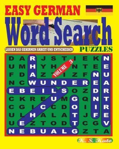 Cover for K S Kato · Easy German Word Search Puzzles. Vol. 3 (Paperback Book) (2017)