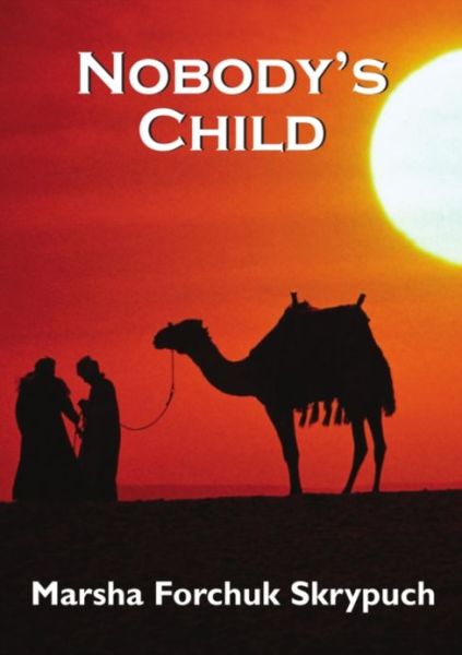 Cover for Marsha Forchuk Skrypuch · Nobody's Child (Paperback Book) (2003)