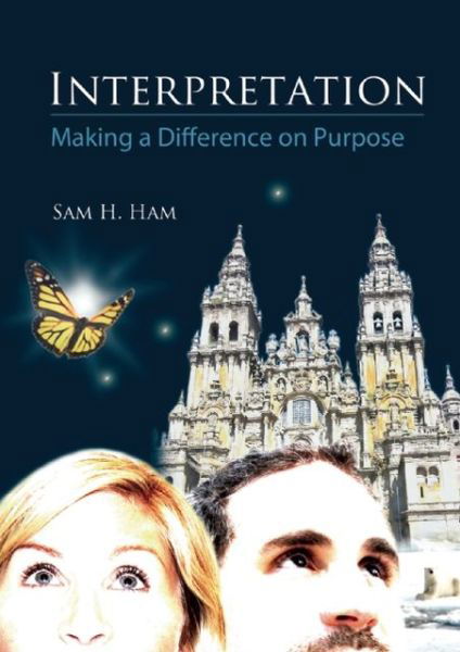 Cover for Sam H Ham · Interpretation: Making a Difference on Purpose (Paperback Book) (2013)
