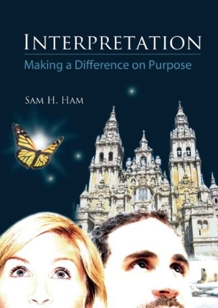 Cover for Sam H Ham · Interpretation: Making a Difference on Purpose (Taschenbuch) (2013)