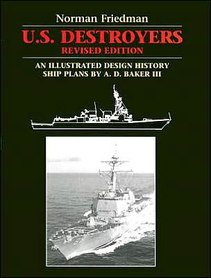Cover for Norman Friedman · U.S. Destroyers: An Illustrated Design History, Revised Edition (Hardcover Book) (2004)