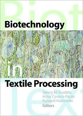 Cover for Ryszard Kozlowski · Biotechnology in Textile Processing (Hardcover Book) (2006)