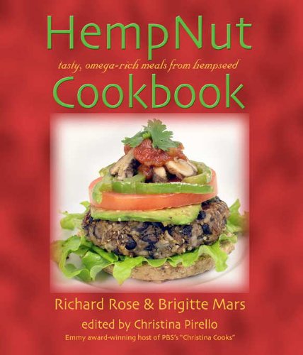 Cover for Christina Pirello · The Hempnut Cookbook: Tasty, Omega-rich Meals from Hempseed (Paperback Book) (2004)