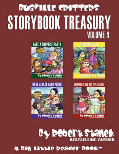 Cover for Robert Stanek · Robert Stanek's Bugville Critters Storybook Treasury, Volume 4 (Pocketbok) (2021)