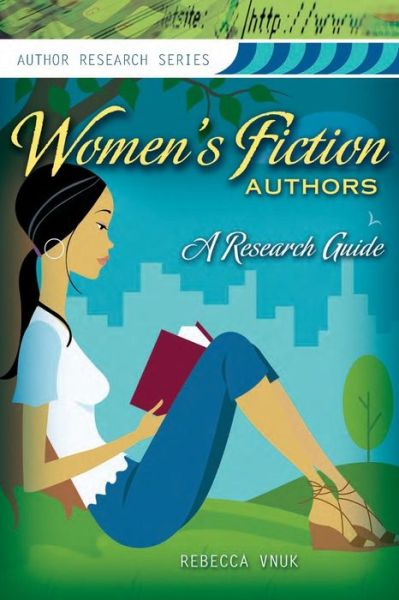Cover for Rebecca Vnuk · Women's Fiction Authors: A Research Guide (Paperback Book) (2009)