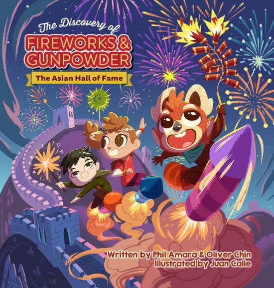 Cover for Phil Amara · The Discovery of Fireworks and Gunpowder: The Asian Hall of Fame (Hardcover Book) (2018)