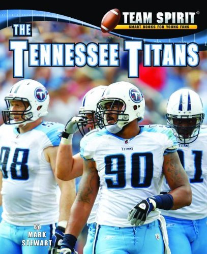 Cover for Mark Stewart · The Tennessee Titans (Team Spirit (Norwood)) (Hardcover Book) [Rev Upd edition] (2012)