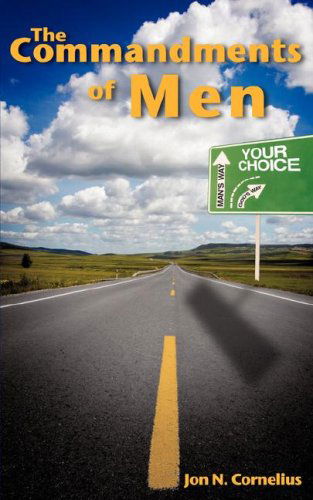 Cover for Jon N. Cornelius · The Commandments of men (Paperback Book) (2008)
