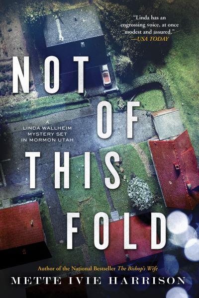 Cover for Mette Ivie Harrison · Not of this fold (Book) (2018)