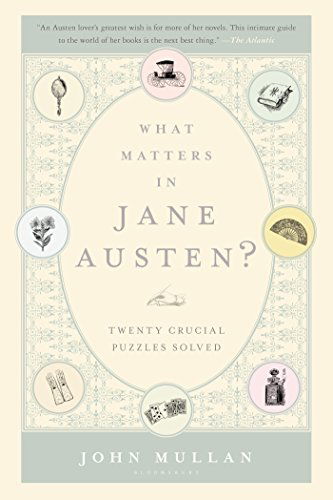 Cover for John Mullan · What Matters in Jane Austen?: Twenty Crucial Puzzles Solved (Pocketbok) (2014)