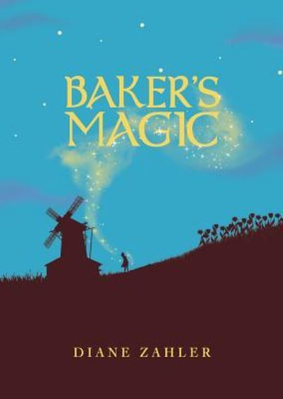 Cover for Diane Zahler · Baker's magic (Book) (2016)