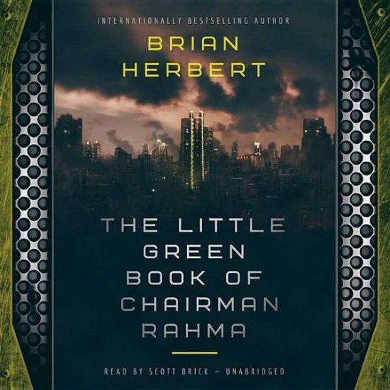 Cover for Brian Herbert · The Little Green Book of Chairman Rahma (Audiobook (CD)) [Unabridged edition] (2014)