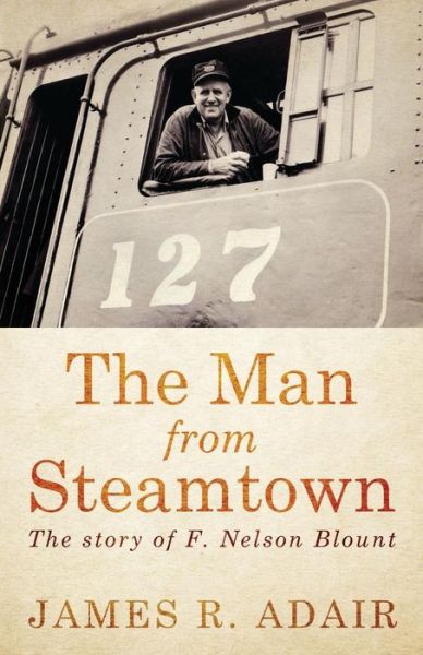 Cover for James R. Adair · The Man from Steamtown (Paperback Book) (2015)