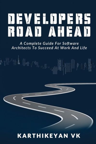 Cover for Karthikeyan Vk · Developers Road ahead (Paperback Book) (2021)