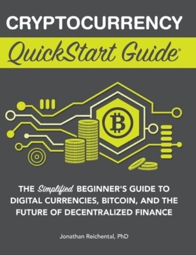 Cover for Jonathan Reichental · Cryptocurrency QuickStart Guide (Bok) (2023)