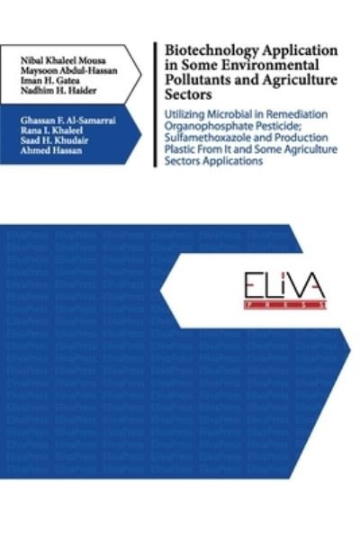 Cover for Nibal Khaleel Mousa · Biotechnology Application in Some Environmental Pollutants and Agriculture Sectors (Paperback Bog) (2021)