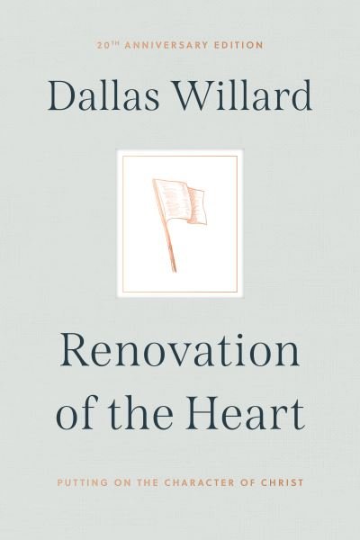 Cover for Dallas Willard · Renovation of the Heart (Hardcover bog) (2021)