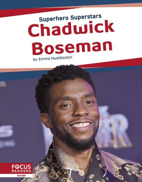 Cover for Emma Huddleston · Chadwick Boseman - Superhero Superstars (Paperback Book) (2020)