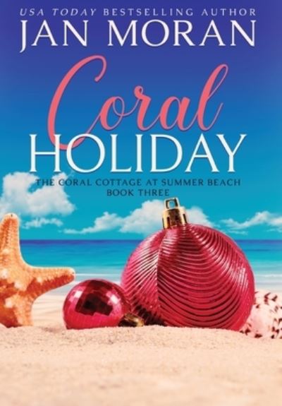 Cover for Jan Moran · Coral Holiday (Hardcover Book) (2021)