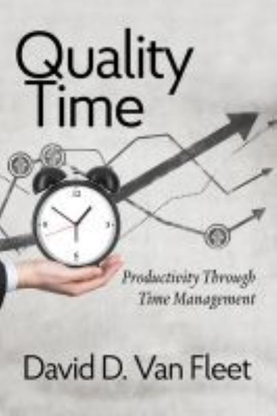 Cover for David D. Van Fleet · Productivity Through Time Management (Hardcover Book) (2020)