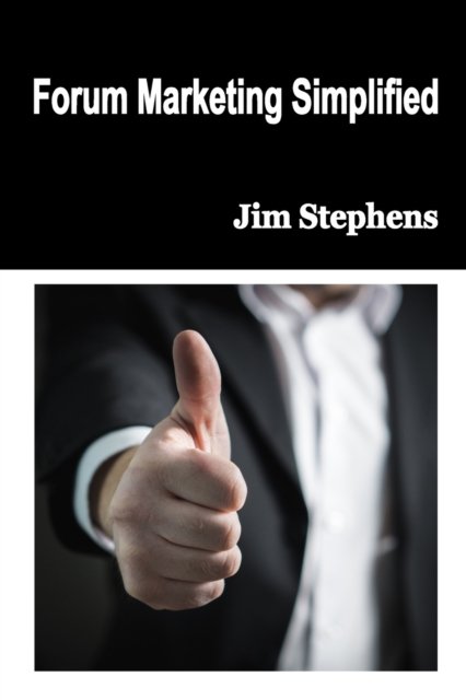 Cover for Jim Stephens · Forum Marketing Simplified (Paperback Bog) (2021)