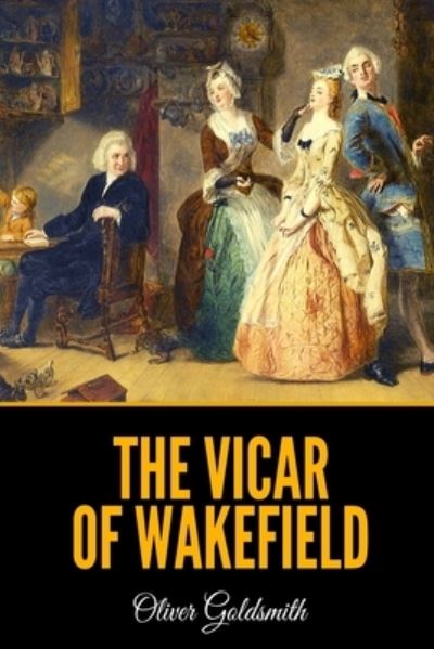 Cover for Oliver Goldsmith · The Vicar of Wakefield (Paperback Book) (2020)