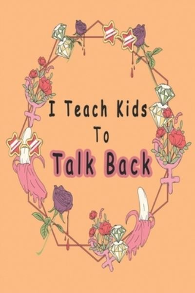 Cover for Bouchama Pathologist · I Teach Kids To Talk Back (Paperback Book) (2020)