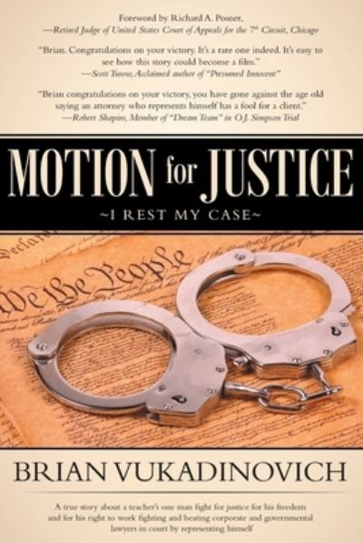 Cover for Brian Vukadinovich · Motion for Justice: I Rest My Case (Taschenbuch) (2022)