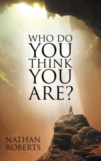 Cover for Nathan Roberts · Who Do You Think You Are? (Book) (2023)