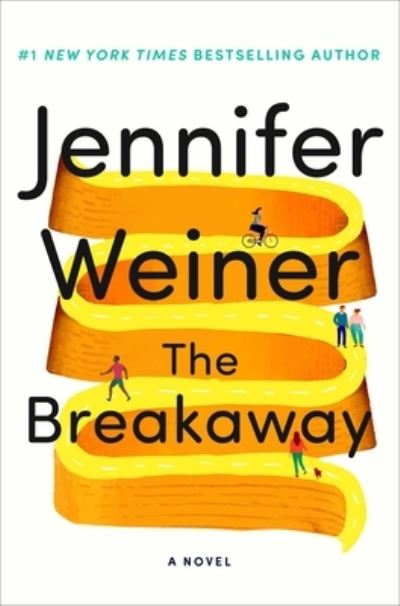 Cover for Jennifer Weiner · The Breakaway: A Novel (Hardcover bog) (2023)