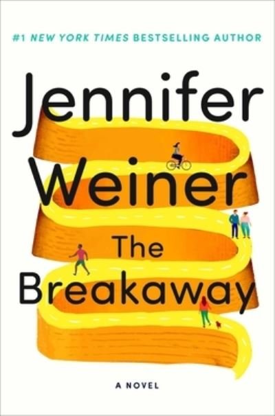 Cover for Jennifer Weiner · The Breakaway: A Novel (Innbunden bok) (2023)