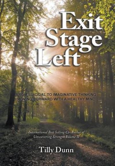 Cover for Tilly Dunn · Exit Stage Left (Hardcover Book) (2016)