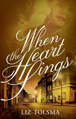 Cover for Liz Tolsma · When the Heart Sings (Paperback Book) (2018)