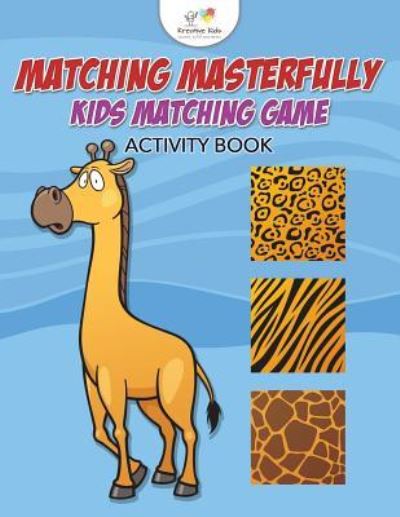 Cover for Kreative Kids · Matching Masterfully (Paperback Book) (2016)