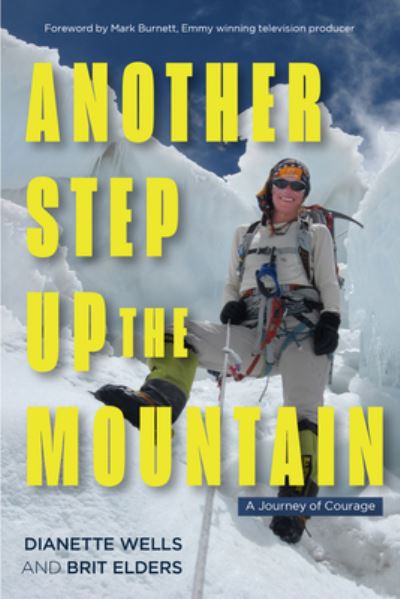 Cover for Dianette Wells · Another Step Up the Mountain (Hardcover Book) (2025)