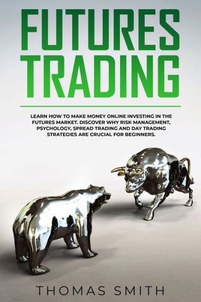Cover for Thomas Smith · Futures Trading (Paperback Bog) (2019)