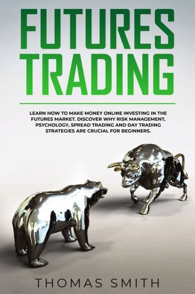 Cover for Thomas Smith · Futures Trading (Taschenbuch) (2019)