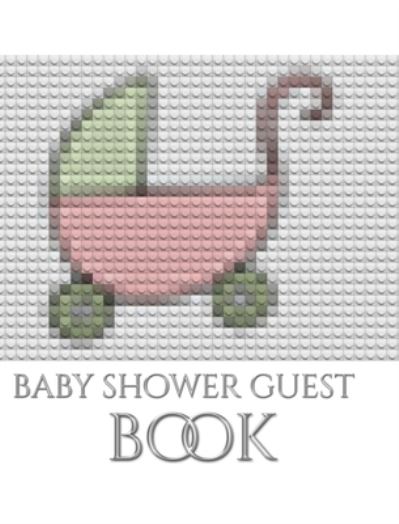 Cover for Sir Michael Huhn · Baby Shower themed stroller blank page Guest Book (Hardcover Book) (2020)