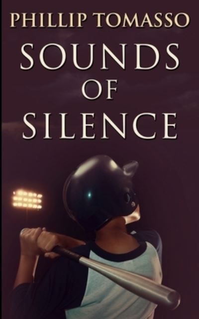 Cover for Phillip Tomasso · Sounds of Silence (Paperback Book) (2021)