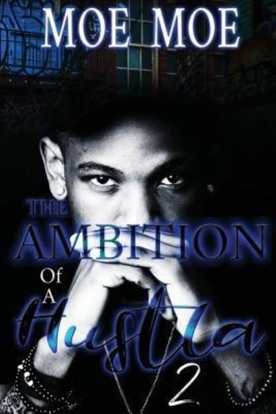 Cover for Moe Moe · The Ambition of a Hustla 2 (Paperback Book) (2018)