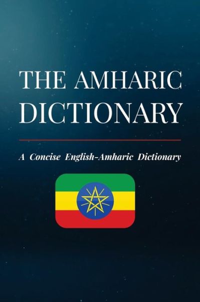 Cover for Haile Neigusse · The Amharic Dictionary (Taschenbuch) (2018)