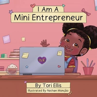 Cover for Tori Ellis · I Am A Mini Entrepreneur (Paperback Book) (2020)