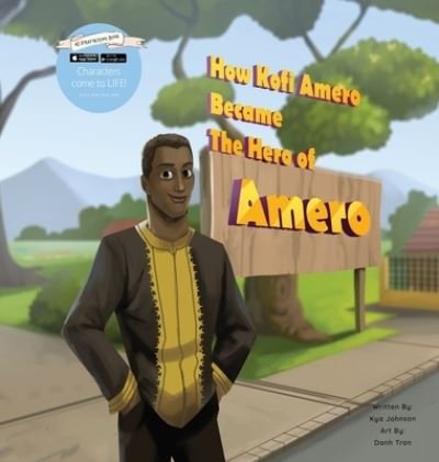 Cover for Kya Johnson · How Kofi Amero Became the Hero of Amero (Gebundenes Buch) (2021)